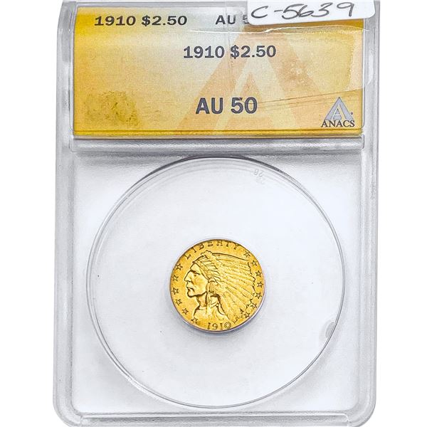 1910 $2.50 Gold Quarter Eagle ANACS AU50