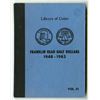 Image 4 : Lot of 32 Franklin and Kennedy Half Dollars, 90% and 40% Silver, mounted in Library of Coins Volume