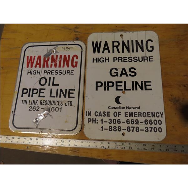 2 different oil signs- Gas(18"x12") and oil pipeline (12"x16")