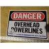 Image 2 : 2 different danger signs overhead powerlines and do not climb on ladder =14"x10"