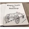 Image 2 : Saskatchewan History Book, Wagon TRails to Blacktop - history of Bethune and District.  Published 19