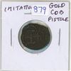 Image 1 : Imitation of Spanish gold cob pistole.