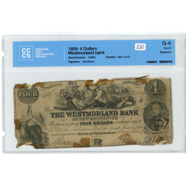 1859 Graded CCCS "Westmorland bank" Canadian 4 dollar bank note - 23884 - G-4