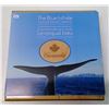 2010 The Blue Whale Coin & Stamp Collection. Includes 2 huge $10 Stamps. The $10 coin is Sterling Si