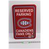 Image 1 : Official NHL Montreal Canadiens Fans Only Parking Sign (12"x18") - Double Sided