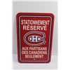 Image 3 : Official NHL Montreal Canadiens Fans Only Parking Sign (12"x18") - Double Sided