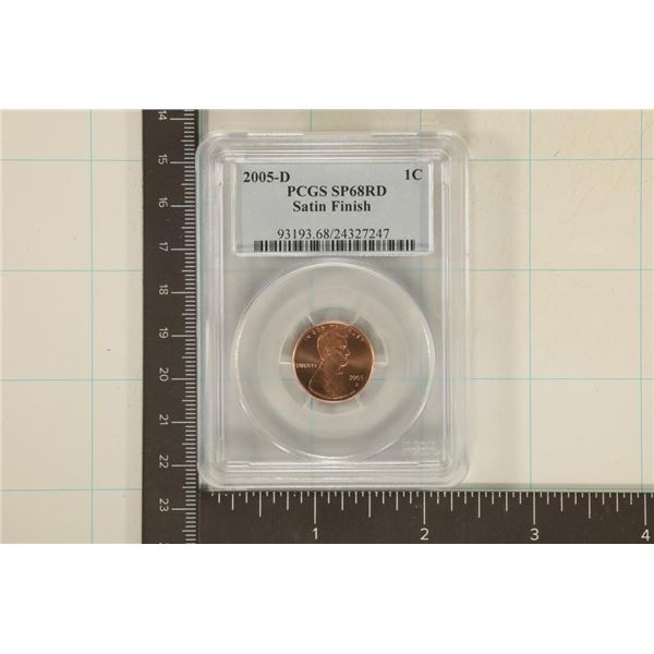 2005-D LINCOLN CENT PCGS SP68RD SATIN FINISH