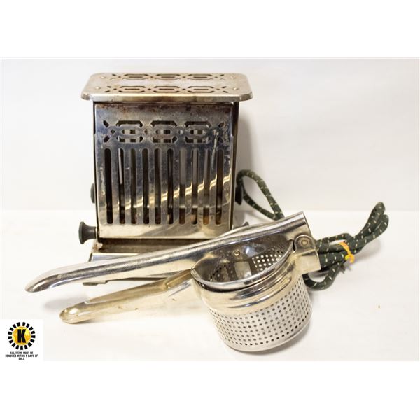 ANTIQUE TOASTER & POTATOE MASHER