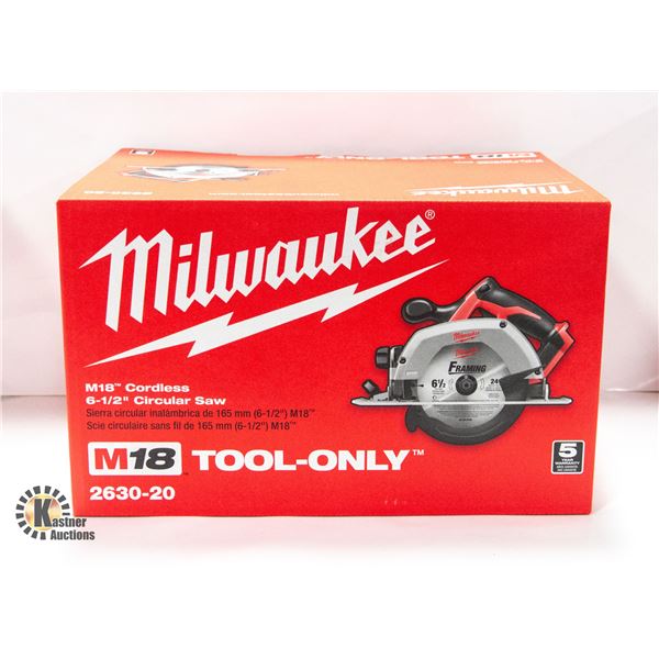NEW MILWAUKEE M18 CORDLESS 6-1/2" CIRCULAR