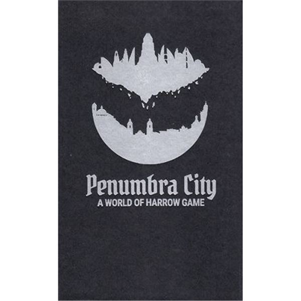 NEW PENUMBRA CITY A WORLD OF HARROW GAME BOOK