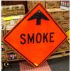 Image 1 : METAL SMOKE SIGN 29.5 INCHES X 29.5 INCHES