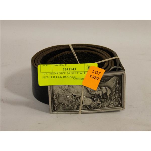 1977 MENS SIZE 34 BELT WITH PEWTER ELK BUCKLE