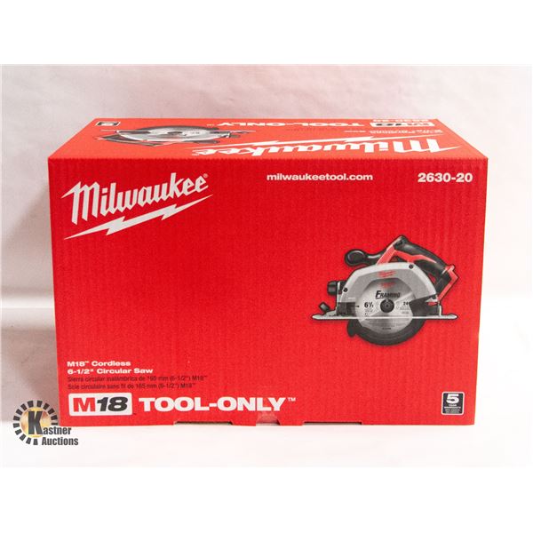 NEW MILWAUKEE M18 CORDLESS 6-1/2" CIRCULAR