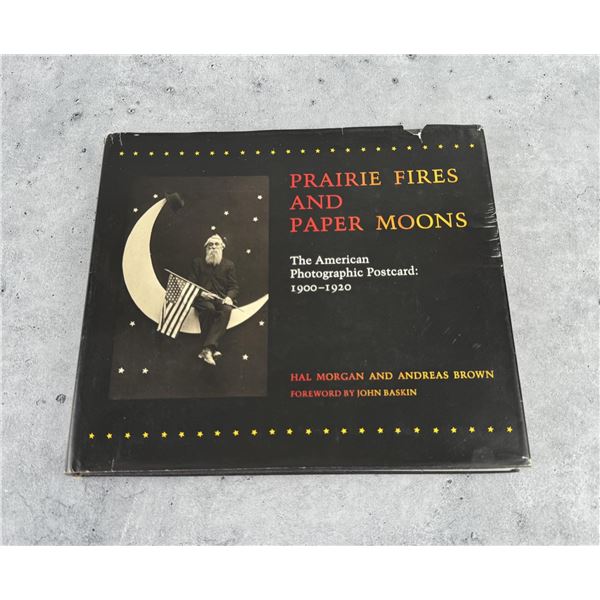 Prairie Fires and Paper Moons