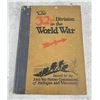 Image 1 : The 32nd Division in the World War Unit History
