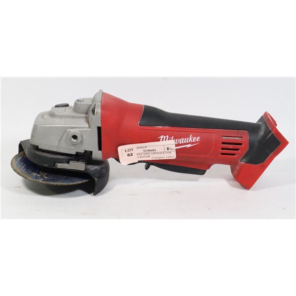 MILWAUKEE SIDE GRINDER FOR PARTS OR REPAIR