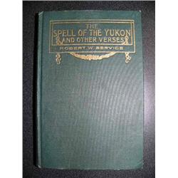 Robert Service "The Spell of the Yukon and other Verses" 1st Edition, 1907 published by Barse and Ho