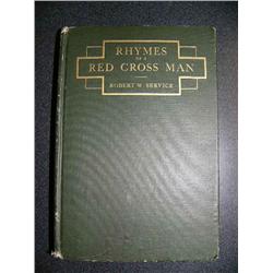 Robert Service " Rhymes of a Red Cross Man" 1st Edition, 1916 published by Barse and Hopkins, New Yo