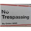 Image 2 : No Trespassing Metal Sign 35'' x 12 1/2'' 