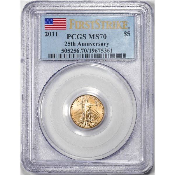 2011 $5 American Gold Eagle Coin PCGS MS70 First Strike 25th Anniversary