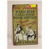 Image 1 : 10 X 16 WARM BEER METAL SIGN