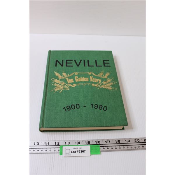 Neville Golden Years Hard Cover Book - 1900-1980