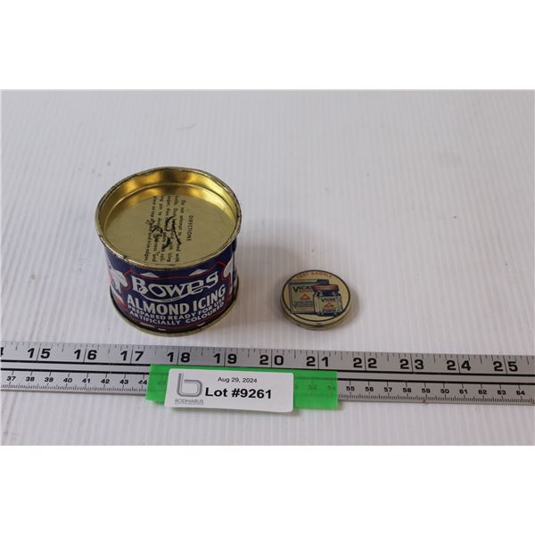 Bowes Almond Oil Tin & Vick's Tin