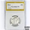 1930 Standing Liberty Quarter PGA MS62 FH