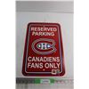 Image 1 : Parking Reserved Canadiens Fans Only Sign 18'' x 12''