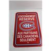 Image 3 : Parking Reserved Canadiens Fans Only Sign 18'' x 12''