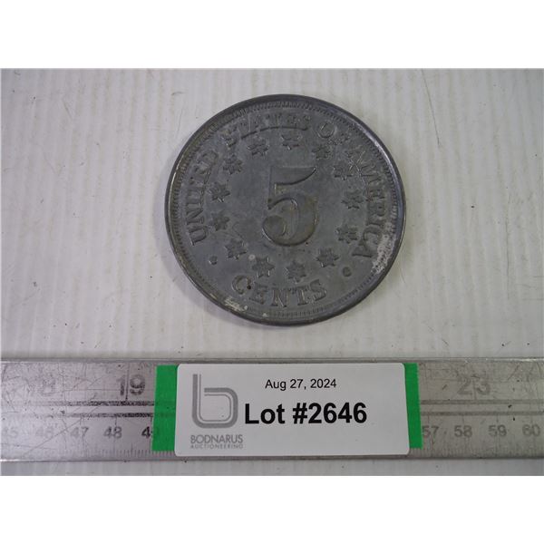 1877 US Shield Nickel Extra Large Novelty Coin