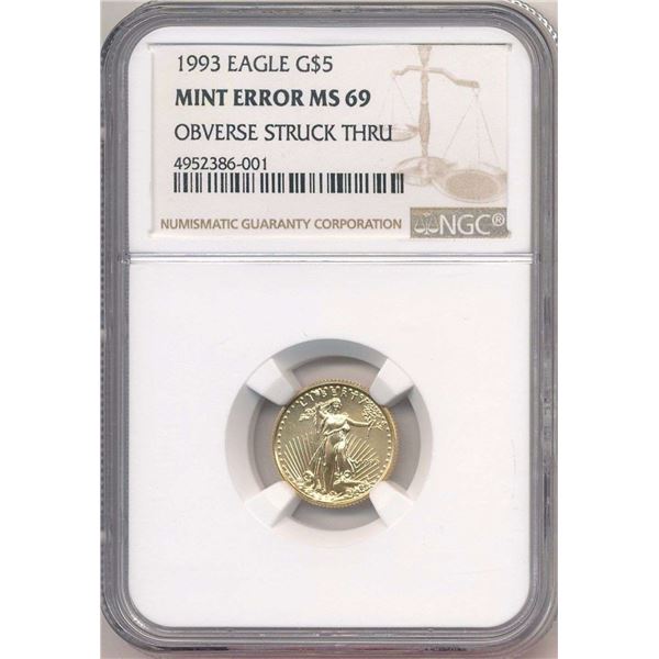 Mint Error 1993 American $5 Gold Eagle NGC MS69 Obverse Struck Thru