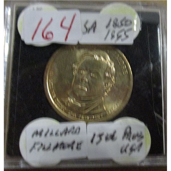 1850 - 1855 MILLARD FILLMORE 13TH PRESIDENT USA BU DOLLAR