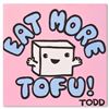 Image 1 : Todd Goldman "Eat Tofu" Original Acrylic on Canvas