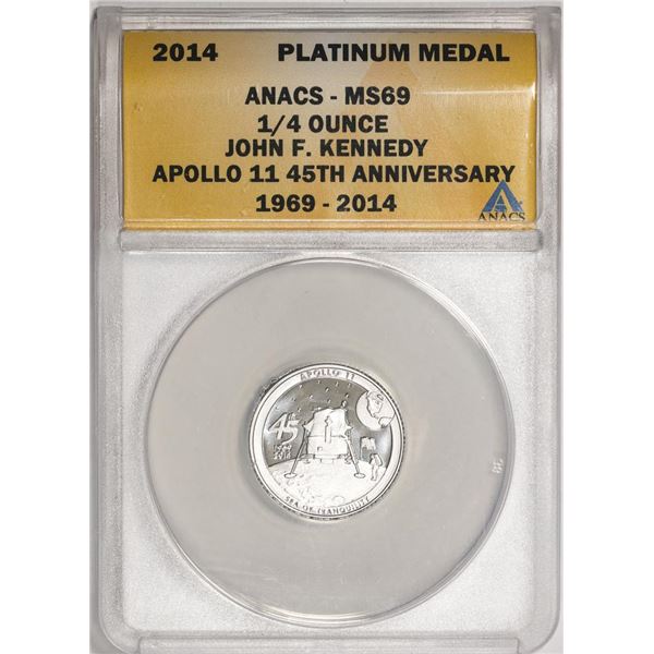 2014 Proof 1/4 oz Platinum JFK Apollo 11 Anniversary Medal ANACS MS69