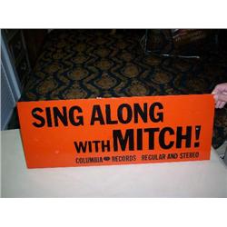 Sing along with Mitch metal sign 24x9