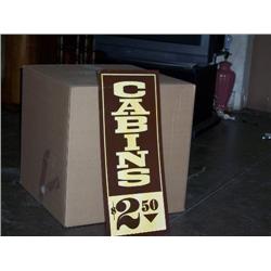 Cabin $2.50 sign
