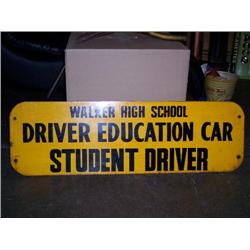 Walker high school student driver sign 40x13