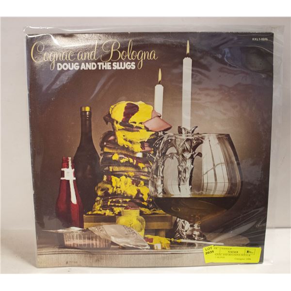 COGNAC AND BOLOGNA DOUG & THE SLUGS