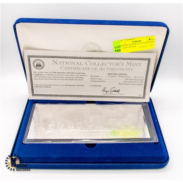 .999 PURE SILVER LEAF $20.00 SEPT 11 COIN CERTIFIC
