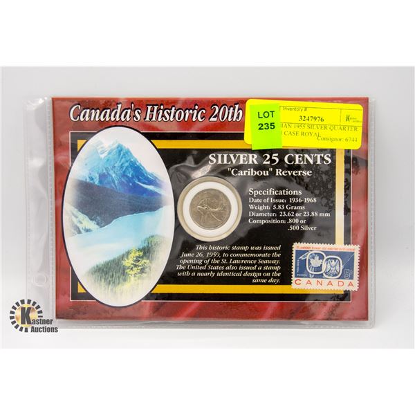 CANADIAN 1955 SILVER QUARTER 5.83G IN CASE ROYAL