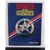 Image 1 : #910 BADGES OF THE UNITED STATES MARSHALS BOOK