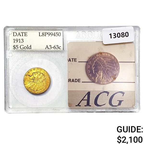 1913 $5 Gold Half Eagle ACG A3-63c
