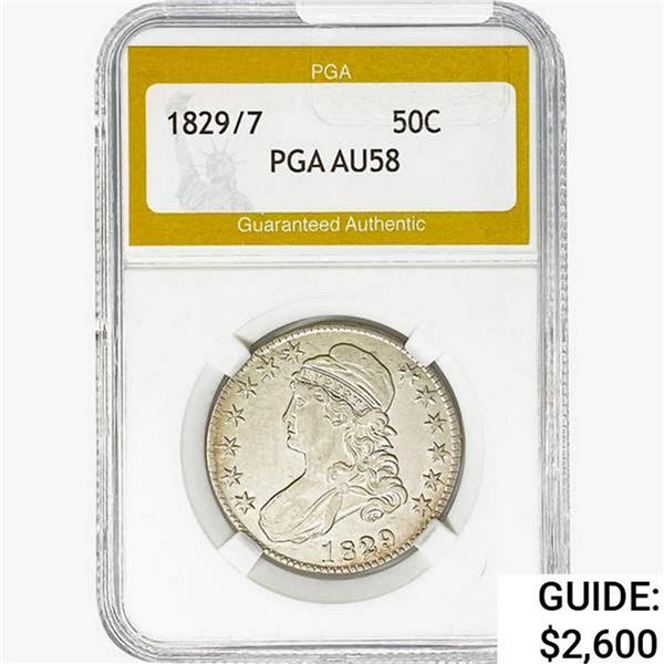 1829/7 Capped Bust Half Dollar PGA AU58