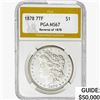 Image 1 : 1878 Morgan Silver Dollar PGA MS67 REV 78