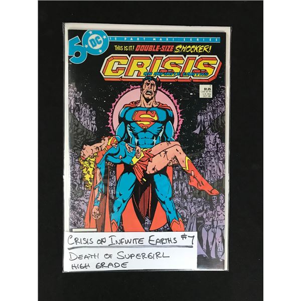 DC COMICS CRISIS ON INFINITE EARTH NO.7 9DEATH OF SUPERGIRL)