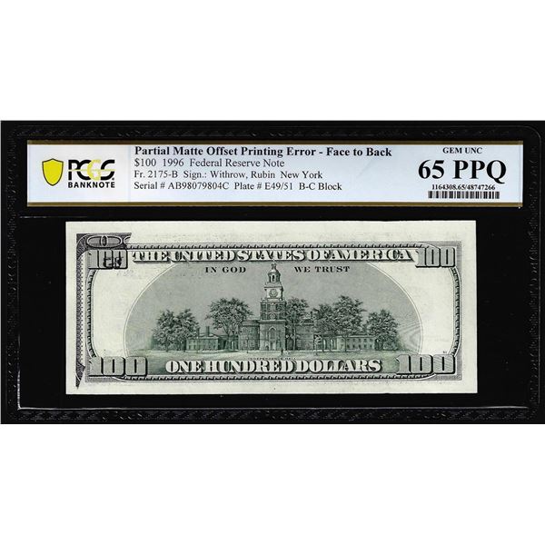 1996 $100 Federal Reserve Note Partial Matte Offset Error PCGS Gem Uncirculated 65PPQ