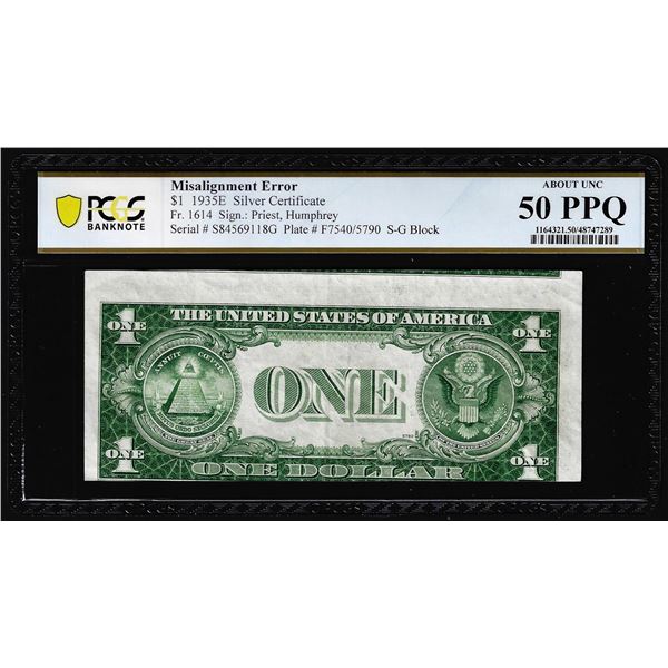 1935E $1 Silver Certificate Note Misalignment Error Fr.1614 PCGS About Unc 50PPQ