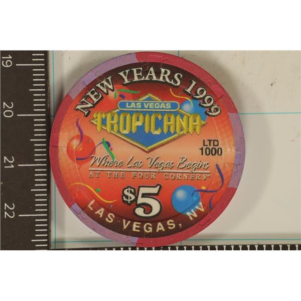 $5 TROPICANA CASINO CHIP 1999 NEW YEARS EVE