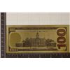Image 2 : GOLD FOIL REPLICA OF A US $100 FRN CRISP UNC